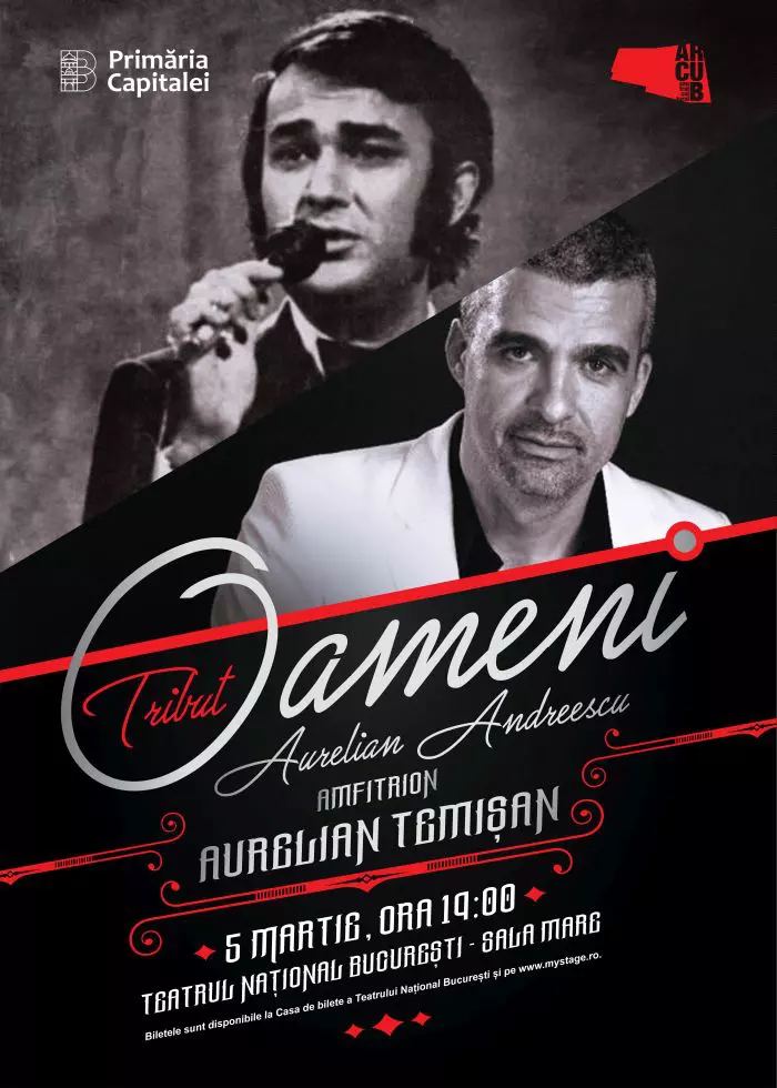 Șlagăre românești în concertul eveniment "Oameni - Tribut Aurelian Andreescu"