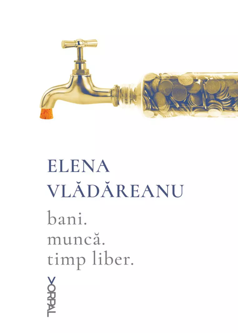 elena-vladareanu---bani-munca-timp-liber_