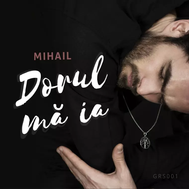 dorul ma ia Mihail