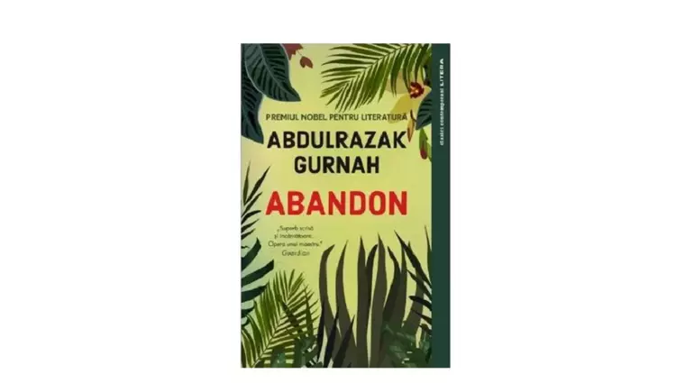 3 cărți de la un Laureat al Premiului Nobel în Literatură - Abdulrazak Gurnah