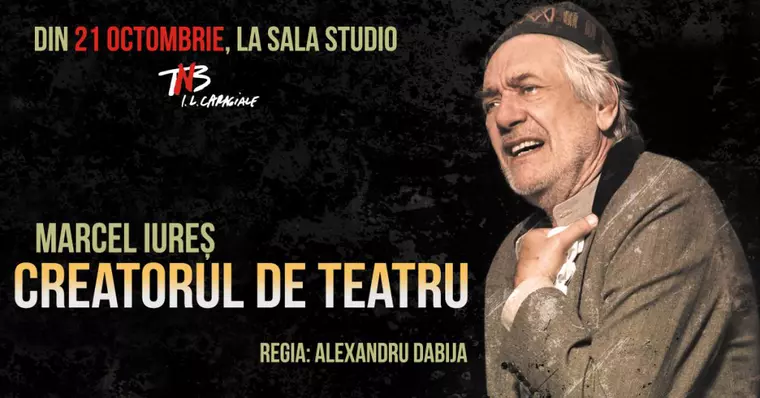 CREATORUL DE TEATRU - un spectacol unic, de neratat, după un text extraordinar, plin de furie și de mult umor negru, în interpretarea magistrală a lui Marcel Iureș!