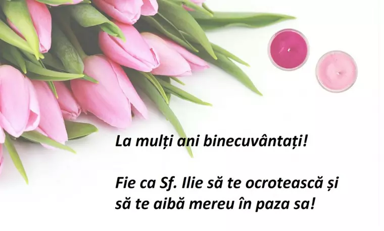 Mesaje de Sfântul Ilie 2025 - urări și felicitări 