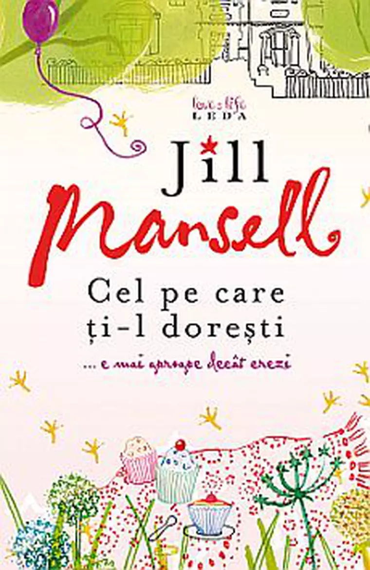 Jill Mansell, Cel pe care ti-l doresti...