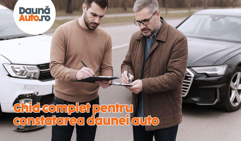 (p) Ghid complet pentru constatarea daunei auto