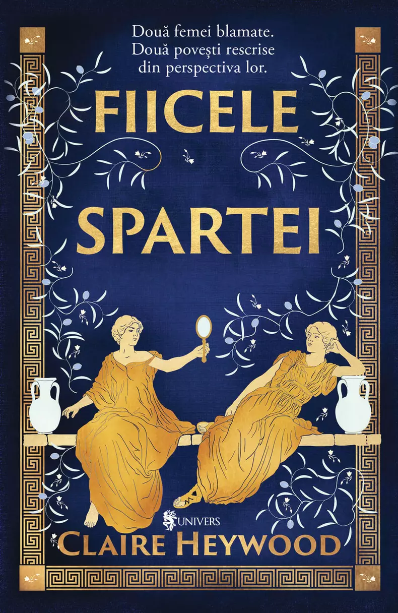 Fiicele Spartei, Claire Heywood, editura Univers