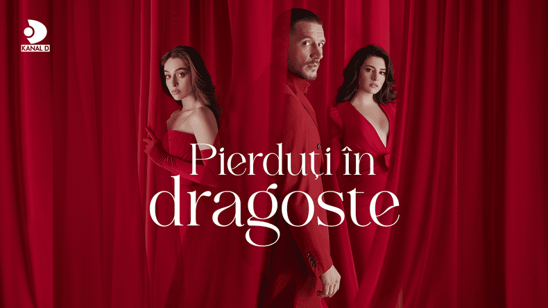Pierduti in dragoste_Kanal D_ (1)