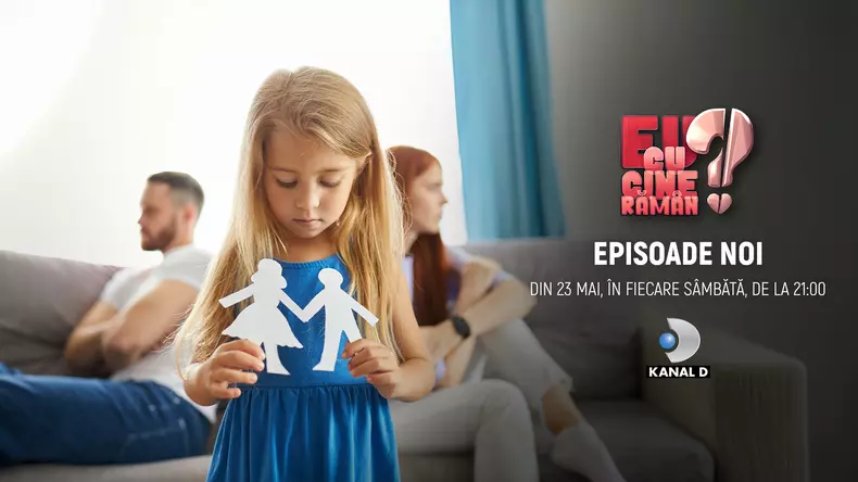 Eu cu cine raman- Kanal D