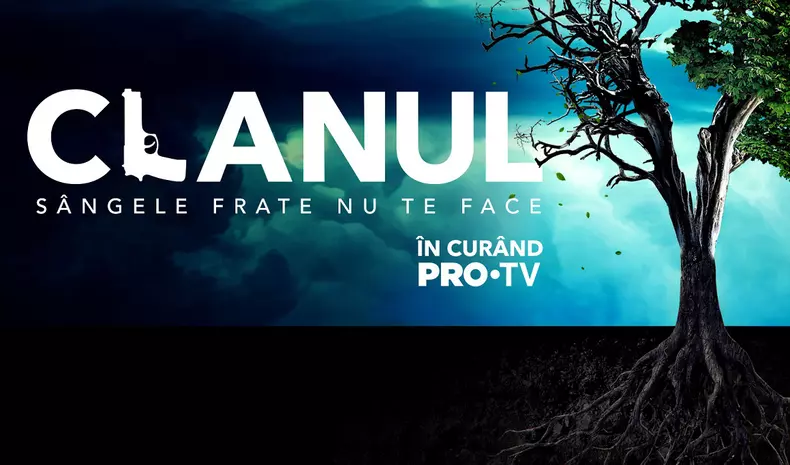 Când începe "Clanul", cel mai nou serial românesc. Pro TV a făcut anunțul