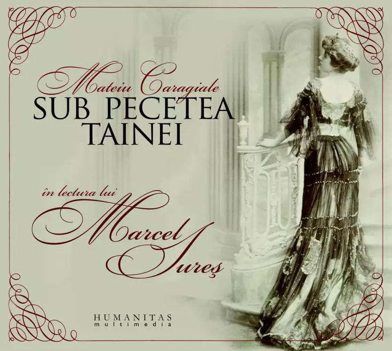 44_Humanitas_Sub_pecetea_tainei_de_Mateiu_Cargiale__in_lectura_lui_Marcel_Iures_-_30_de_lei_01.jpg