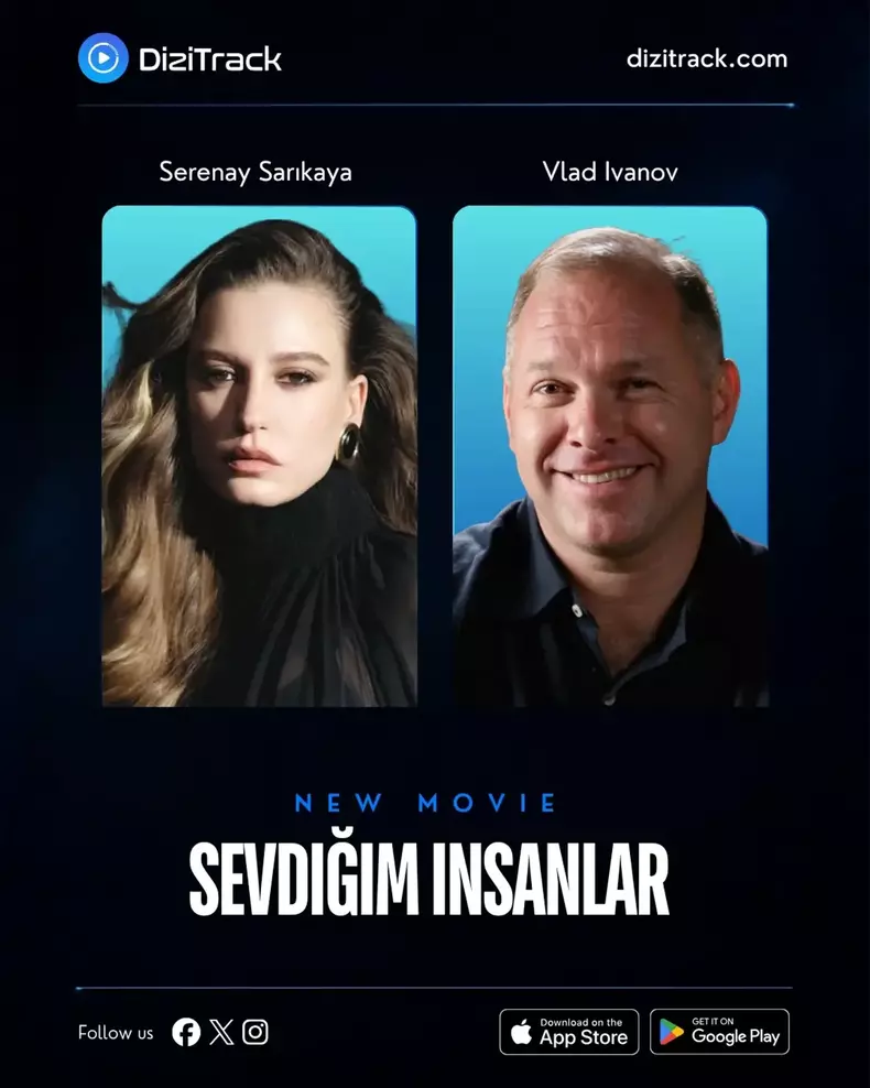 A major star addition has been made to Serenay Sarikayas upcoming feature film, Sevdigim İnsan