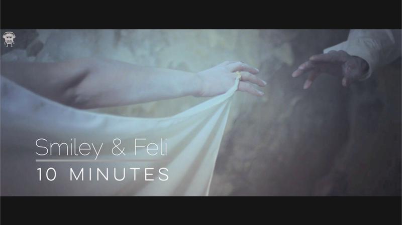 Smiley & Feli - 10 Minutes