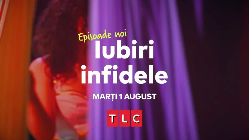 Un nou sezon din „Iubiri infidele”, la TLC. Cum a influențat pandemia modul în care oamenii trădează (2)