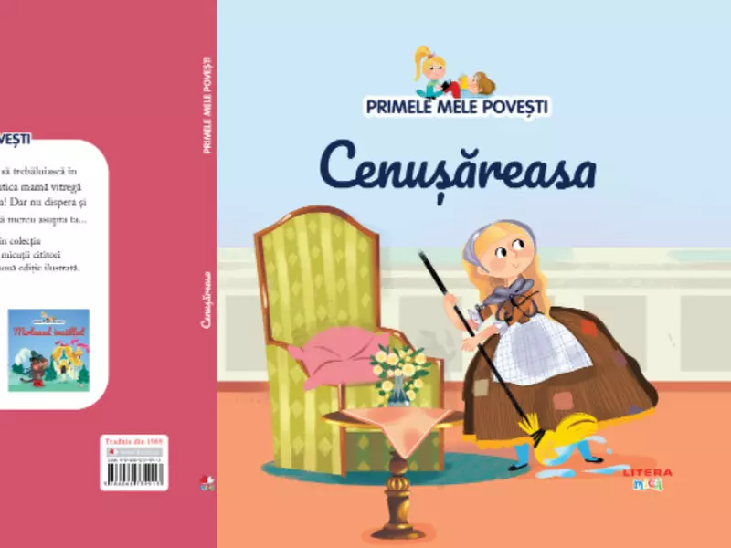 Cenușăreasa - O apariție magică din colecția "Primele mele povești"