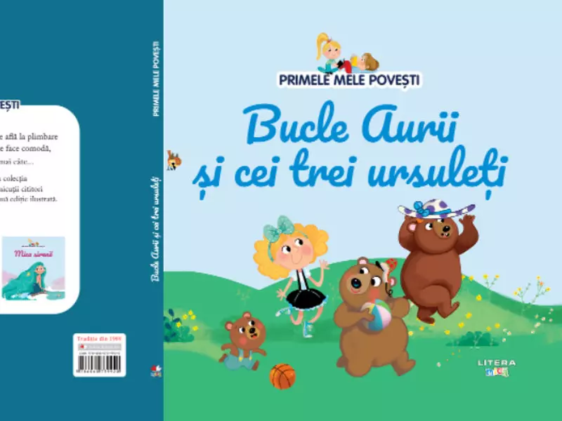 Bucle Aurii și cei trei ursuleți - Noul număr din colecția Primele mele povești